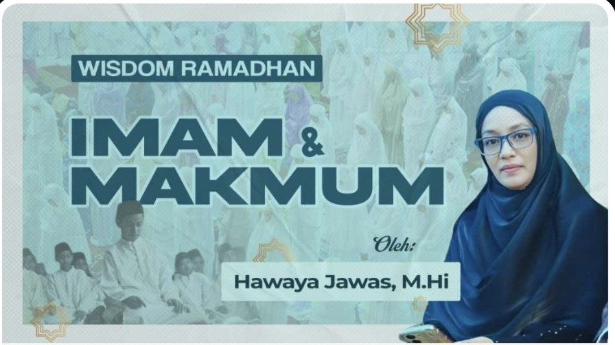 WISDOM RAMADHAN : Imam & Makmum